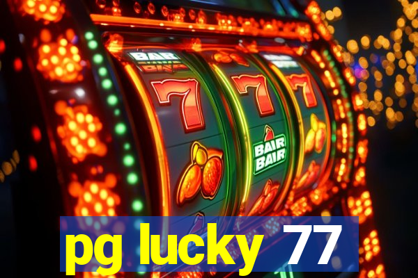 pg lucky 77